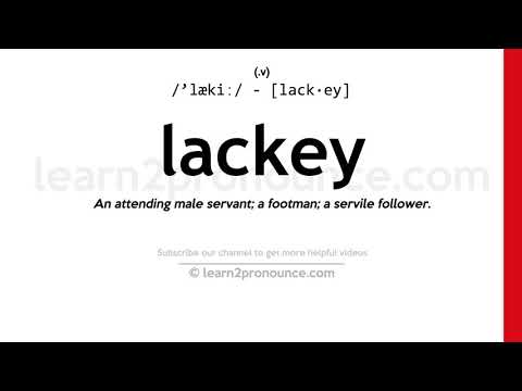 Prononciation Laquais | Définition de Lackey