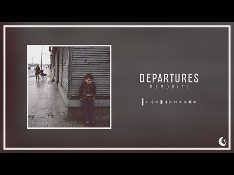 Departures - Memorial