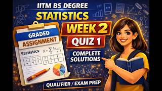 IIT Madras BS Statistics 1 Week 2 Graded Assignment Part 2 Full Solution | Qualifier & Quiz 1/#2026