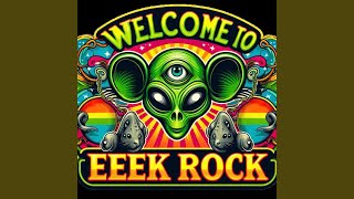 Welcome To Eeek Rock - Adam Bausch and Eek-A-Mouse