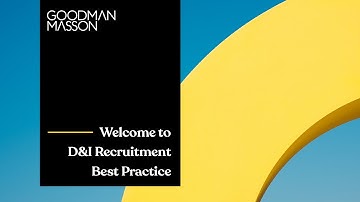Diversity & Inclusion Recruitment Best Practice
