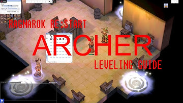 Ragnarok Restart Archer Leveling Guide for Newbies