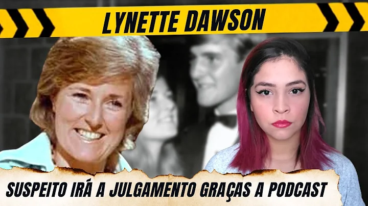 O CASO LYNETTE DAWSON