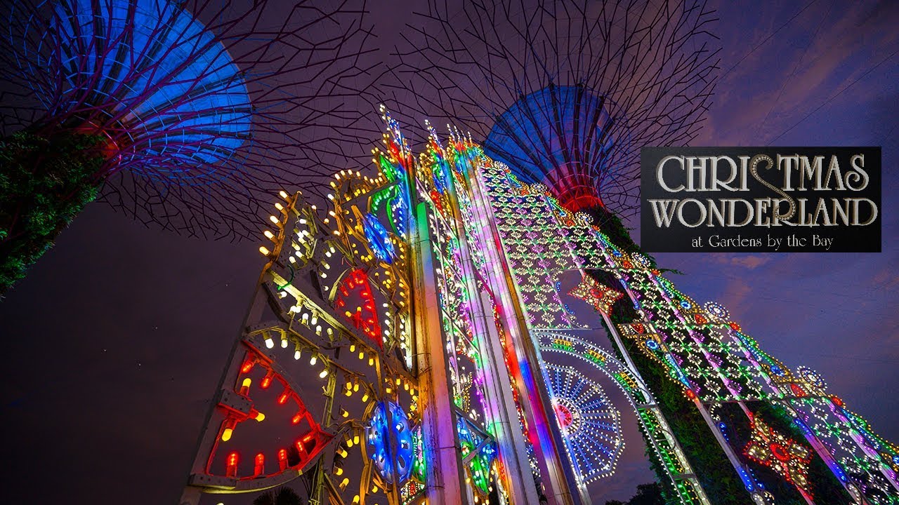 Christmas Wonderland At Gardens By The Bay Youtube