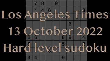 Sudoku solution – Los Angeles Times sudoku 13 October 2022 Hard level