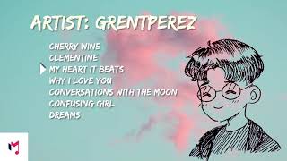 grentperez best song playlist (mix)