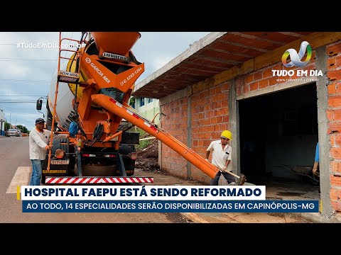 Hospital Faepu está passando por reforma estrutural para ampliar atendimentos em especialidades