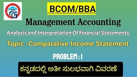 Comparative Income Statement- -BCOM/BBA-  Problem 1