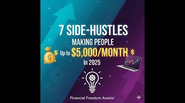 7 Side-Hustles Making People $500 to $5,000 Per Month in 2025