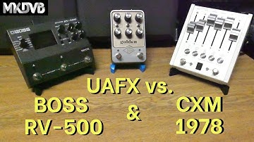 Reverb Shootout Part 2 UAFX Golden vs Chase Bliss + Meris CXM 1978, Boss RV-500 w/ Moog Matriarch