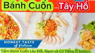 52. Bánh Cuốn Tây Hồ ||  Cháo Vịt Thanh Da. Có Còn Ngon Như Xưa Không