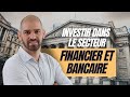 Épisode 27 : Investir dans le secteur financier et bancaire Canadien