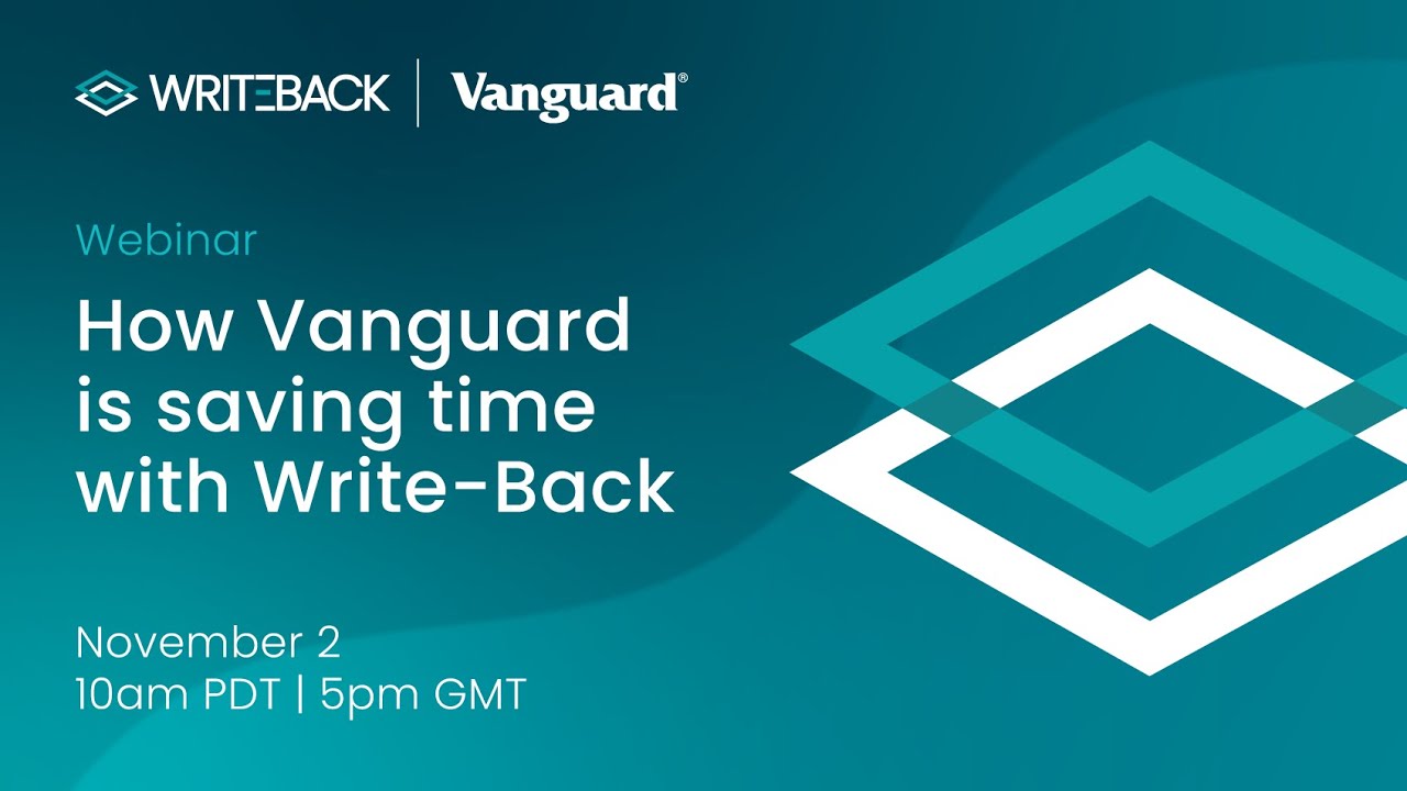 inar How Vanguard is saving time with Write Back YouTube