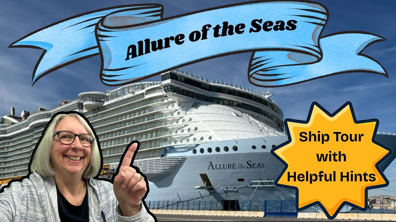 Allure Of the Seas - Full Ship Tour with Helpful Hints