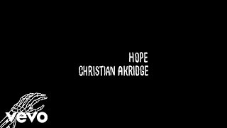 Christian Akridge - Hope (Official Lyric Video) chords