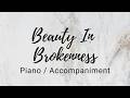 Beauty In Brokenness | Minus One