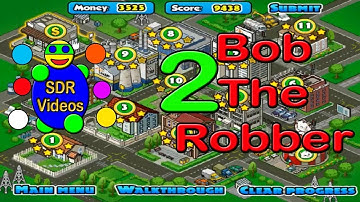 Bob The Robber  2 Walkthrough Full Gameplay   Time lapse game