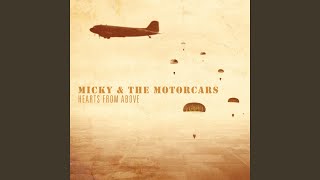 Miniatura de "Micky & the Motorcars - Hearts from Above"