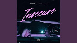 Insecure (feat. Kiddo Marv)