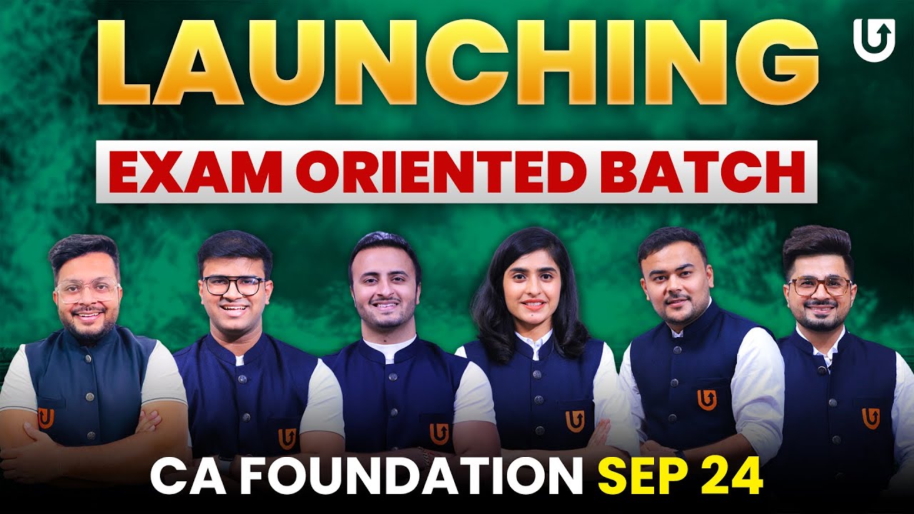Launching CA Foundation Exam Oriented Batch for Sept 24 | CA Foundation ...