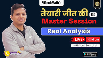 Master Session- Real Analysis || Taiyari Jeet Ki || with Sunil Bansal