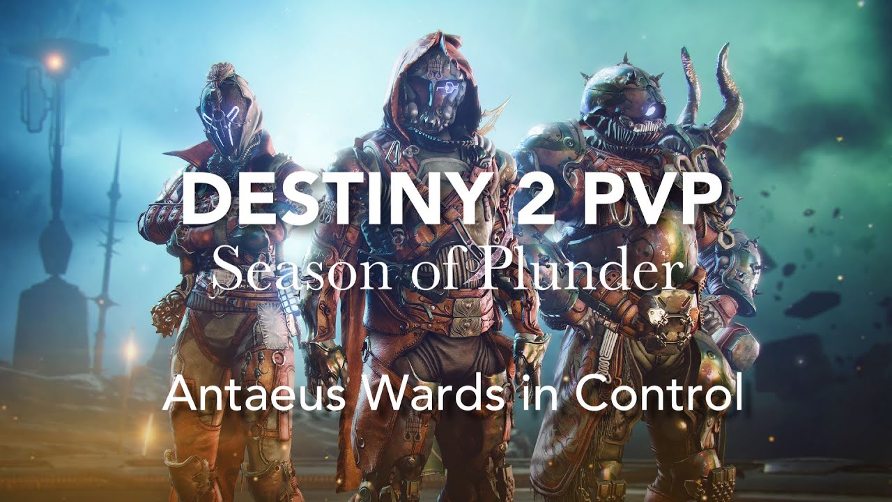 Destiny 2 PVP Control With Antaeus Wards YouTube