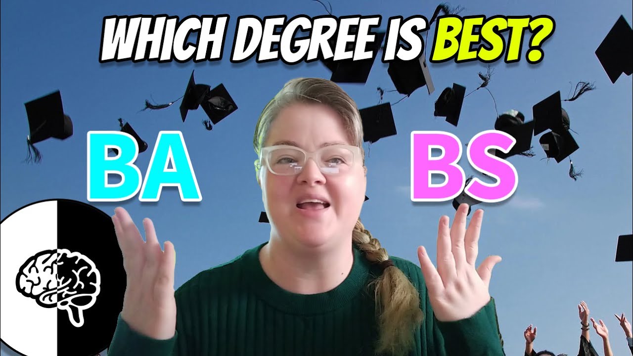 BS Or BA Degree What s The Difference YouTube