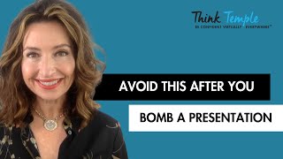 Avoid This After You Bomb A Presentation