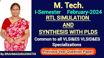 MTECH | I SEMESTER | RTL SIMULATION AND SYNTHESIS WITH PLDS | FEBRUARY-2024| #mtech #embeddedsystems