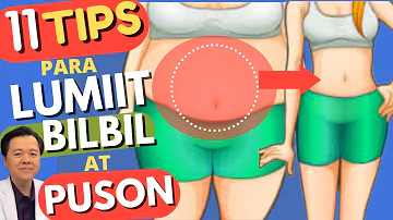 Tips Para Lumiit ang Bilbil at Puson - Payo ni Doc Willie Ong