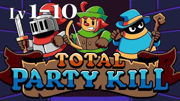 Total Party Kill  Level 1-10 Gameplay Walkthrough  (iOS, Android)