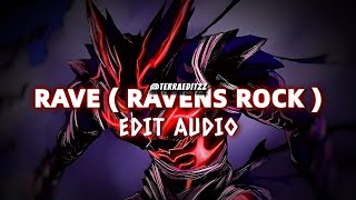 Rave Ravens Rock Remix - Dxrk ダーク Edit Audio Editzz