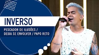 FM O DIA - Inverso - Pescador de Ilusões / Deixa Se Envolver / Papo Reto FM O DIA - Inverso - Pescador de Ilusões / Deixa Se Envolver / Papo Reto