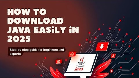 How to Download & Install Java on Windows PC (Step-by-Step Guide)