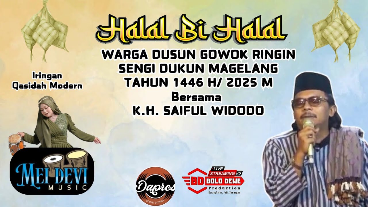 🔴 HALAL BI HALAL WARGA DUSUN GOWOK RINGIN BERSAMA KH SAIFUL WIDODO irngan MY DEVI Music / 20/04/2025