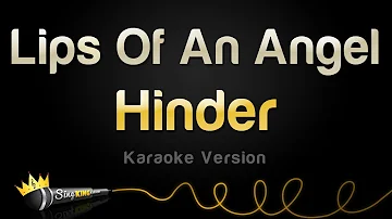 Hinder - Lips Of An Angel (Karaoke Version)