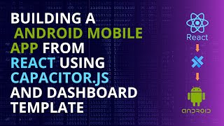 Create Android Mobile App Using ReactJS using Capacitorjs