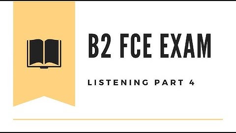 B2 FCEB2 First (FCE) Listening Practice Test 2 - Part 4 with Answers 2025, Real Exam Simulation