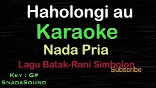 HAHOLONGI AU -Lagu Batak -Rani Simbolon |KARAOKE NADA PRIA -Male-Cowok-Laki-laki@ucokku