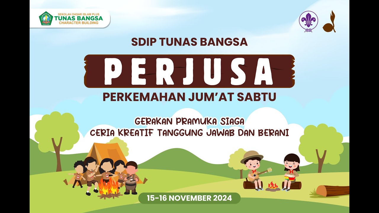 Dokumentasi PERJUSA (Perkemahan Jum'at-Sabtu) kelas 3 & 4 SDIP Tunas Bangsa