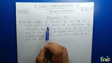 Some applications of trigonometry ll Exercise 9.1 ll Question 16 ll Class 10 ll Chapter 9 ll NCERT