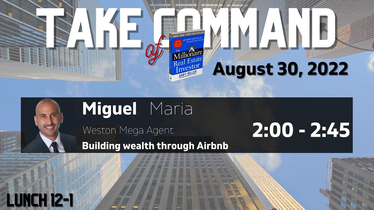 Take Command of MREI: Building wealth through Airbnb
