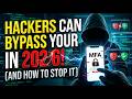 Hackers can bypass Your MFA In 2026 (And How To Stop It)
