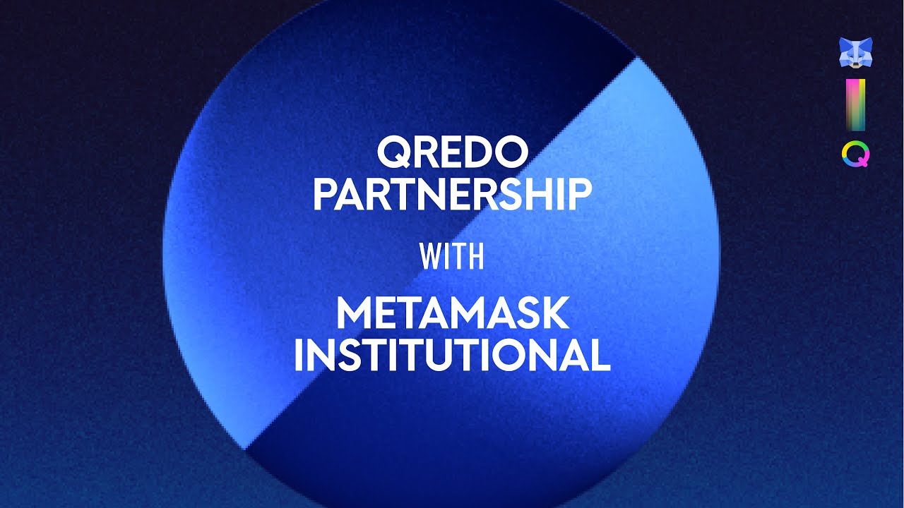 Metamask Institutional & Qredo Partnership