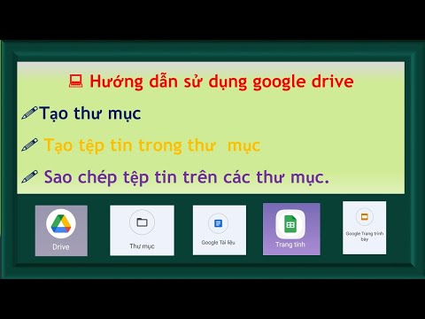 Hướng dẫn sử dụng google drive | tạo thư mục trên google drive | create folder on google drive