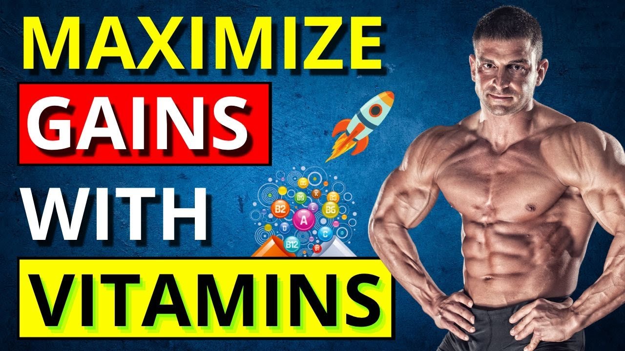 Maximize Muscle Growth with These Essential Vitamins and Minerals YouTube