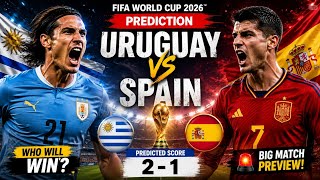 😱 Uruguay vs Spain – Can Spain Survive? | FIFA World Cup 2026