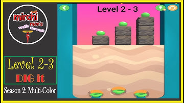 Dig IT || Season 2 (Multi Color)  ||  Level 2 -3 ||