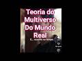 Teoria do Multiverso Do Mundo Real #educação #física #computadorquântico #einerd #vingadoresultimato
