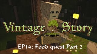 EP14 |VINTAGE STORY | Food Quest Part 2